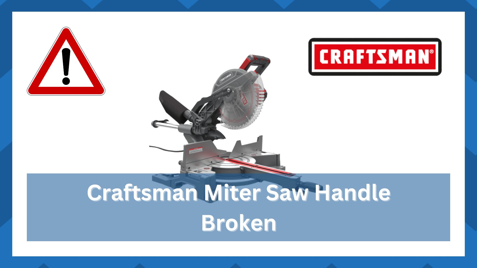 craftsman miter saw handle broken
