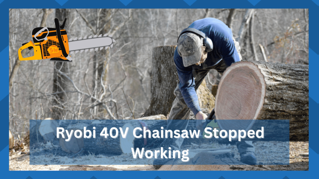ryobi 40v chainsaw stopped working