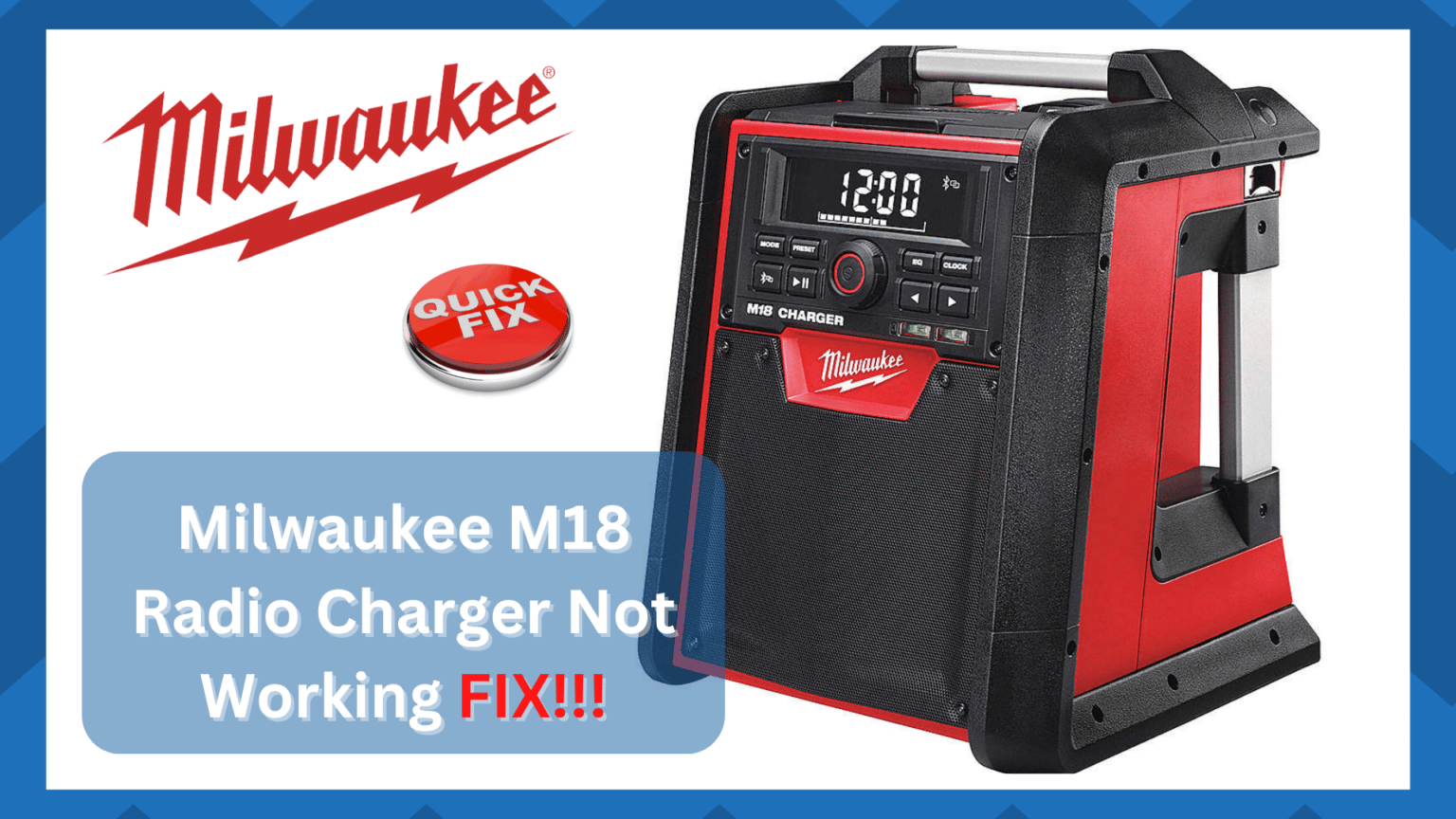 9 Steps To Fix Milwaukee M18 Radio Charger Not Working HookedOnTool
