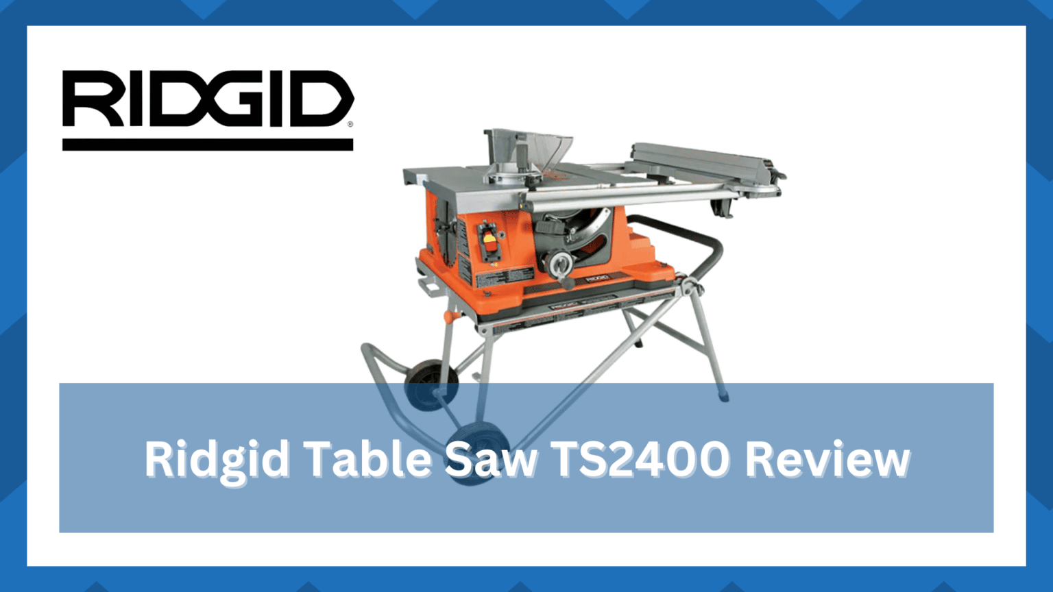 Ridgid Table Saw TS2400 Review Worth It? HookedOnTool