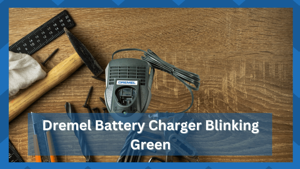 dremel battery charger blinking green