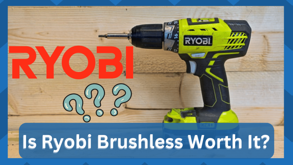 is ryobi brushless worth it
