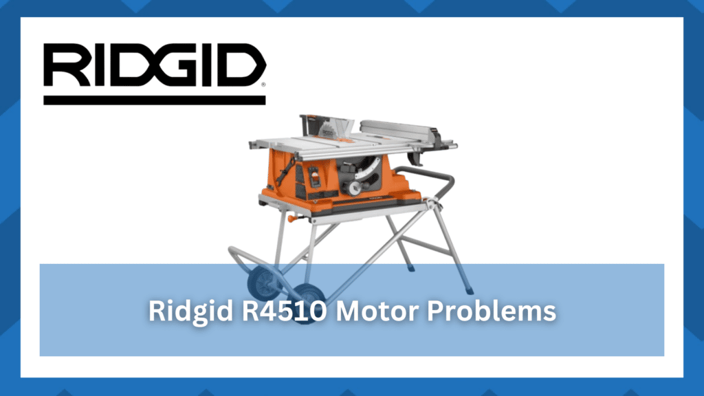 ridgid r4510 motor problems