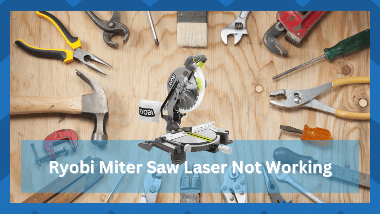 ryobi miter saw laser not working