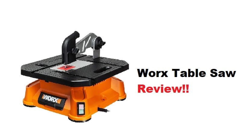 Worx Table Saw Reviews