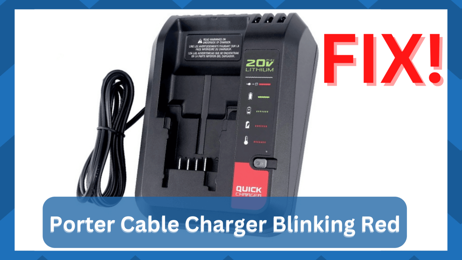 Porter Cable Charger Blinking Red? Try These 7 Fixes HookedOnTool