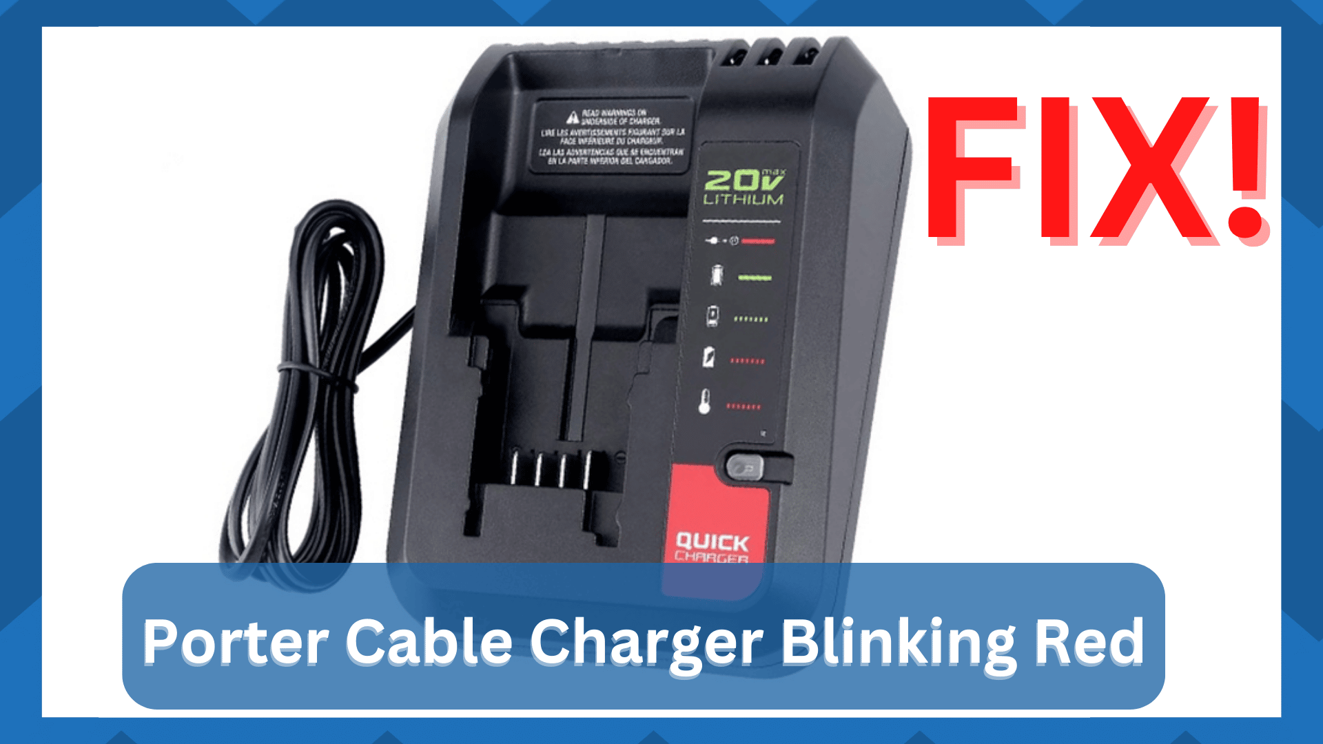 Porter cable charger blinking red