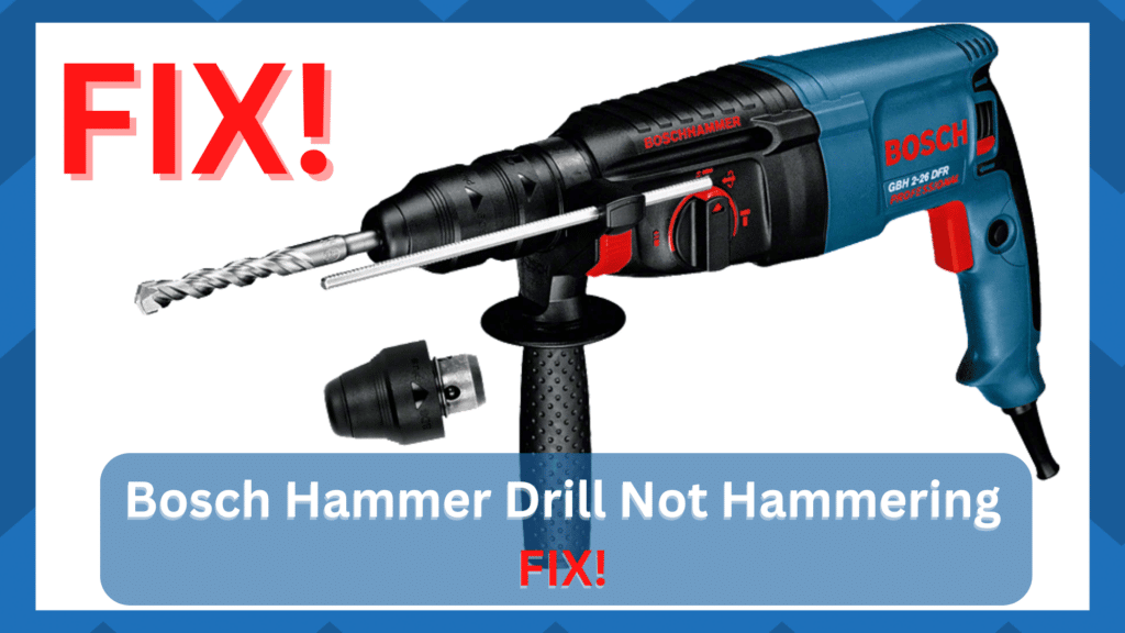 bosch hammer drill not hammering