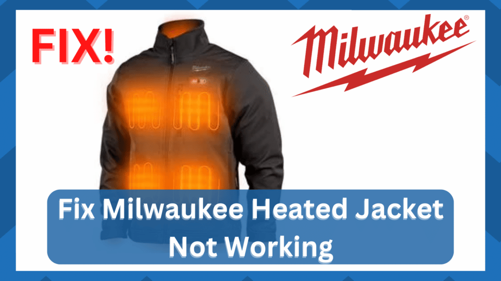milwaukee heated jacket not working