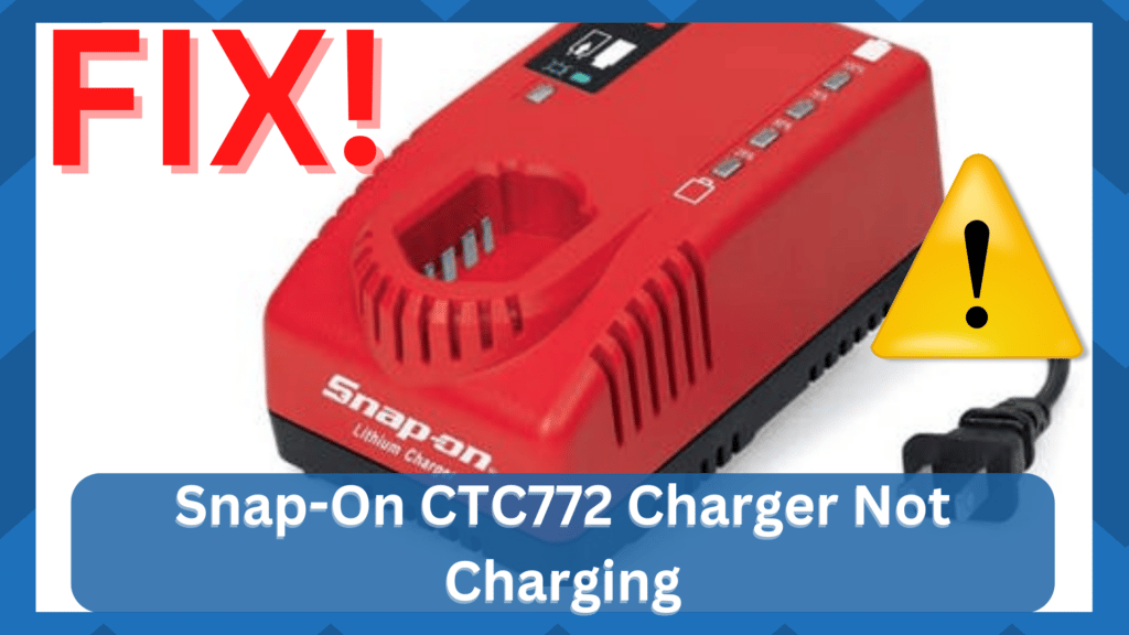 snap on ctc772 charger not charging