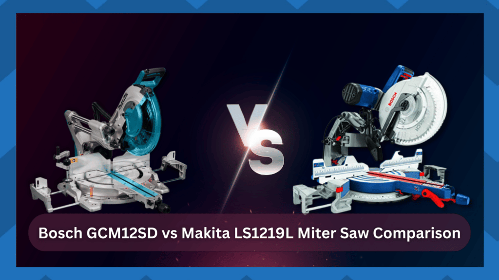 bosch gcm12sd vs makita ls1219l