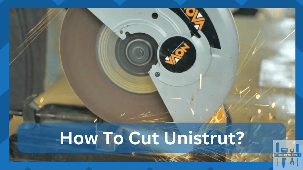 How To Cut Unistrut