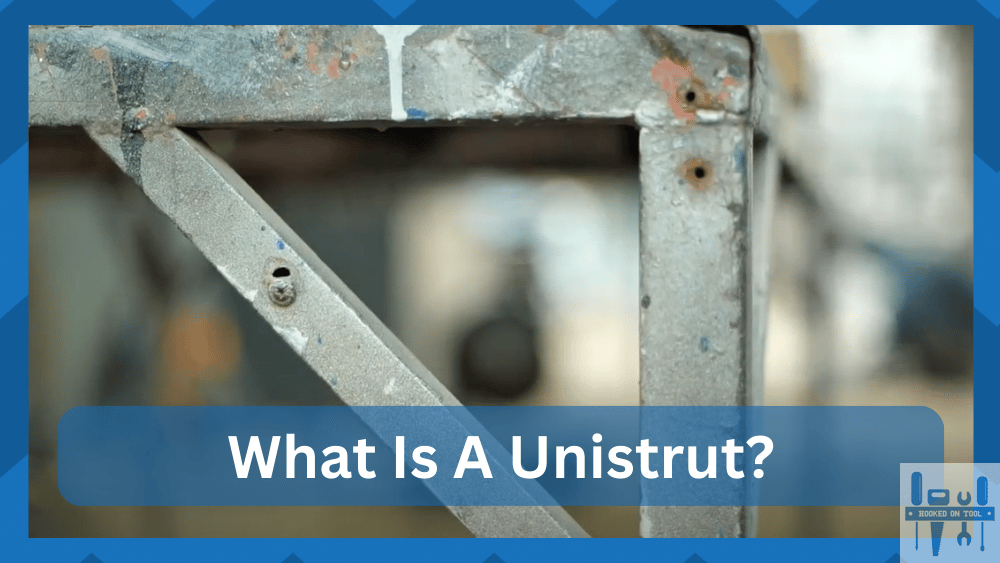 What Is A Unistrut